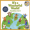 It's A Wonderful World (Countries A-Z) - Listening CD (Sing and Learn)