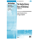 Twelve Groovy Days of Christmas, the - 3-Part Mixed