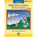 Fiddle Over the Moon (Pre-K) - Book and CD