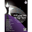 Follow Me To the Top! A Choral Movement Video - DVD