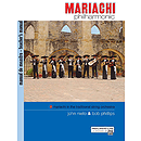 Mariachi Philharmonic: Teacher's Manual