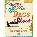 Christmas Jazz, Rags & Blues - Book 1