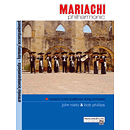 Mariachi Philharmonic:Accompaniment Book & CD