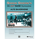 Gordon Goodwin: Big Phat Band - Alto Saxophone