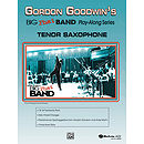 Gordon Goodwin: Big Phat Band - Tenor Saxophone