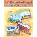 Let's Visit the Grand Canyon!