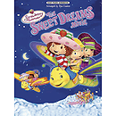 Strawberry Shortcake -- The Sweet Dreams Movie