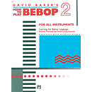 How To Play Bebop - Volume 2