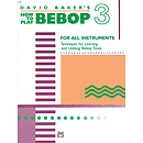 How To Play Bebop - Volume 3