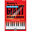 Bradley's New Giant Piano Book (15th Updated Edition!)