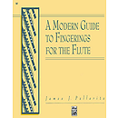 A Modern Guide To Fingerings for The Flute