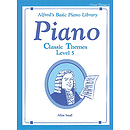 Alfred's Basic Piano Course - Classic Themes Level 5