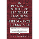 Pianists Guide To the Standard Teaching and Performance Literature