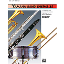 Yamaha Band Ensembles, Book 1: Flute, Oboe