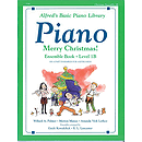 Alfred's Basic Piano Course - Merry Christmas! Ensemble Book Level 1B