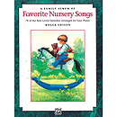 Family Album of Favorite Nursery Songs, A