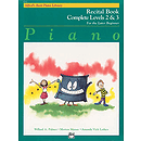 Alfred's Basic Piano Course - Recital Book Complete Level 2 & 3