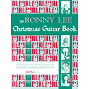 The Ronny Lee Christmas Guitar Book