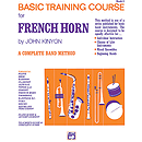 John Kinyon's Basic Training Course, Book 2: French Horn