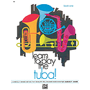 Learn To Play Tuba, Book 1