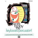 Learn To Play Percussion, Book 1