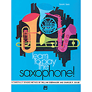 Learn To Play Saxophone, Book 2