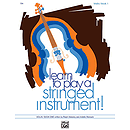 Learn To Play A Stringed Instrument, Book 1: Violin