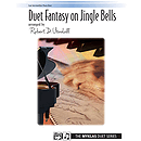 Duet Fantasy on Jingle Bells (1P, 4H)
