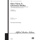 Once Upon A Christmas (Medley) - SATB