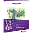 Fiesta Bahia - Grade 4 Jazz Ensemble W/CD