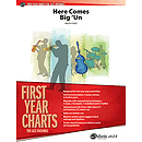 Here Comes Big 'Un - Conductor's Score