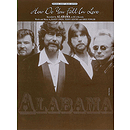 Alabama - How Do You Fall in Love