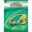 Winter Wonderland/Let It Snow!
