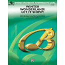 Winter Wonderland/Let It Snow!