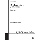 Brother, Sisters Join Hands - SATB