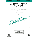 And Wherever You Go - 2-Part Mixed