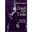 Szigeti on The Violin