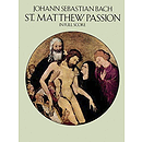 St. Matthew Passion - Full Score