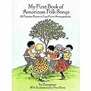 My First Book of American Folk Songs: 20 Favorite Pieces in Easy Piano Arrangements