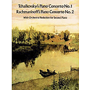 Piano Concerto No. 1 (Tchaikovsky) & No. 2 (Rachmaninoff) - with Orchestral Reduction