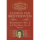 Symphony No. 3 in E-Flat Minor, Op. 55 ("Eroica") in Miniature Score