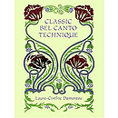 Classic Bel Canto Technique