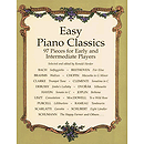 Easy Piano Classics: 104 Pieces for Early and Intermediate Players