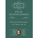 Mendelssohn - Violin Concerto in E Minor