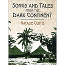Songs and Tales From the Dark Continent