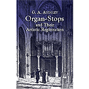 Organ-Stops and Their Artistic Registration