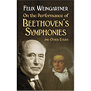 On the Performance of Beethoven's Symphonies: and Other Essays