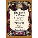 Love for Three Oranges, Op. 33 in Vocal Score
