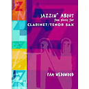 Jazzin' About: Fun Pieces for Clarinet / Tenor Sax