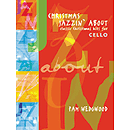 Christmas Jazzin' About (Cello & Piano)